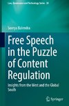 Free Speech in the Puzzle of Content Regulation