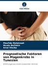 Prognostische Faktoren von Magenkrebs in Tunesien