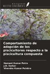 Comportamiento de adopción de los piscicultores respecto a la piscicultura compuesta