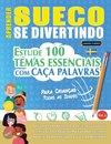 APRENDER SUECO SE DIVERTINDO! - PARA CRIANÇAS