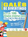 APRENDER GALÊS SE DIVERTINDO! - PARA ADULTOS