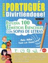 APRENDER PORTUGUÉS DIVIRTIÉNDOSE! - PARA NIÑOS