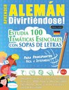 APRENDER ALEMÁN DIVIRTIÉNDOSE! - PARA PRINCIPIANTES