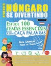 APRENDER HÚNGARO SE DIVERTINDO! - PARA CRIANÇAS