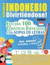 APRENDER INDONESIO DIVIRTIÉNDOSE! - NIVEL AVANZADO