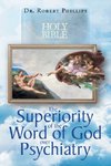 The Superiority of the Word of God over Psychiatry