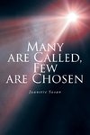 Many are Called, Few are Chosen