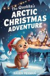 The Quokka's Arctic Christmas Adventure