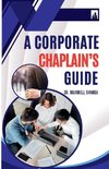 A Corporate Chaplain's Guide