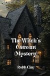 The Witch's Convent (Mystery)