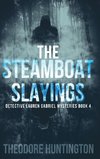 The Steamboat Slayings