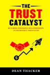 The Trust Catalyst