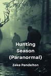 Hunting Season  (Paranormal)