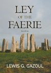 LEY OF THE FAERIE