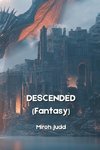 DESCENDED (Fantasy)