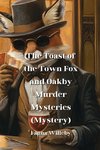 The Toast of the Town Fox and Oakby Murder Mysteries (Mystery)