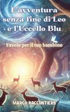 L'avventura senza fine di Leo e l'Uccello Blu