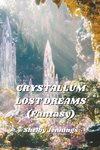 CRYSTALLUM LOST DREAMS (Fantasy)