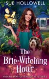 The Brie-Witching Hour