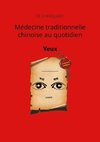 Médecine traditionnelle chinoise au quotidien