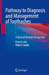 Pathway to Diagnosis and Management of Toothaches