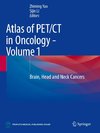 Atlas of PET/CT in Oncology - Volume 1