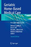 Geriatric Home-Based Medical Care