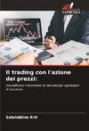 Il trading con l'azione dei prezzi: