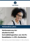 Verbesserung der akademischen Schreibfähigkeiten von IELTS-Kandidaten in EFL-Kontexten