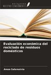 Evaluación económica del reciclado de residuos domésticos