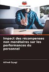 Impact des récompenses non monétaires sur les performances du personnel