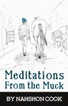 Meditations From The Muck