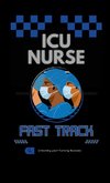 ICU Nurse Fast Track Pocket Guide