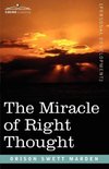 The Miracle of Right Thought