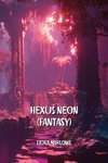 Hexus Neon (FANTASY)