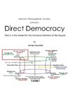 Holistic Philosophical Studies presents Direct Democracy