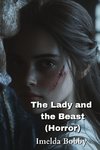 The Lady and the Beast (Horror)