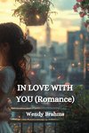 IN LOVE WITH YOU (Romance)