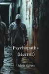 Psychopaths (Horror)