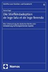 Die Stiefkindadoption de lege lata et de lege ferenda