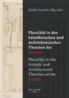 Pluralität in den künstlerischen und architektonischen Theorien der Jesuiten / Plurality in the Artistic and Architectural Theories of the Jesuits