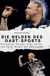 Die Helden des Dart-Sports