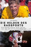 Die Helden des Radsports