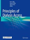 Principles of Dialysis Access