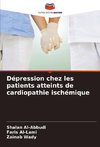 Dépression chez les patients atteints de cardiopathie ischémique