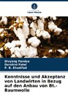 Kenntnisse und Akzeptanz von Landwirten in Bezug auf den Anbau von Bt.-Baumwolle