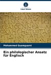 Ein philologischer Ansatz für Englisch