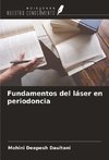 Fundamentos del láser en periodoncia