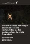 Determinantes del riesgo sistemático en la rentabilidad de las acciones tras la crisis financiera