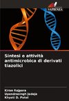 Sintesi e attività antimicrobica di derivati tiazolici